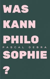 Produktbild: Was kann Philosophie?