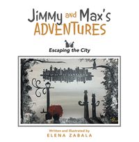 Bild vom Artikel Jimmy and Max's Adventure vom Autor Elena Zabala