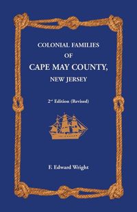 Produktbild: Colonial Families of Cape May County, New Jersey 2nd Edition (Revised)