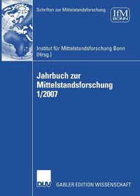 Produktbild: Jahrbuch zur Mittelstandsforschung 1/2007