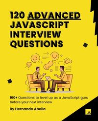 Produktbild: 120 Advanced JavaScript Interview Questions