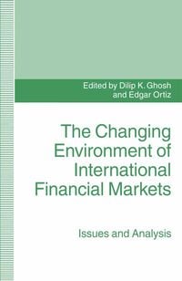 Produktbild: The Changing Environment of International Financial Markets