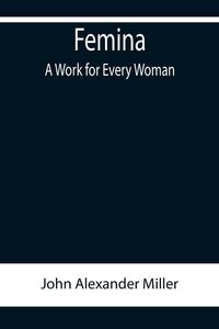 Produktbild: Femina, A Work for Every Woman