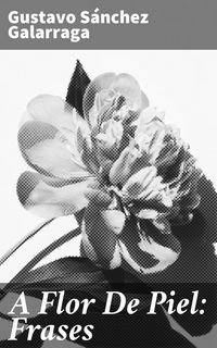 Produktbild: A Flor De Piel: Frases
