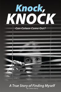 Bild vom Artikel Knock, Knock, Can Coleen Come Out? vom Autor Coleen Harty
