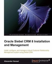 Produktbild: Oracle Siebel CRM 8 Installation and Management