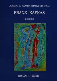 Produktbild: Franz Kafkas Romane