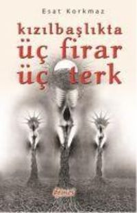 Produktbild: Kizilbaslikta &Uuml;c Firar &Uuml;c Terk