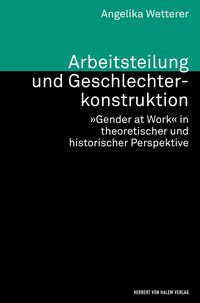 Bild vom Artikel Arbeitsteilung und Geschlechterkonstruktion vom Autor Angelika Wetterer