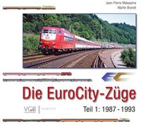Bild vom Artikel Die EuroCity-Züge - Teil 1 1987-1993 vom Autor Jean-Pierre Malaspina