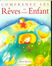 Produktbild: Comprenez les r&ecirc;ves de votre enfant