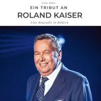 Produktbild: Ein Tribut an Roland Kaiser