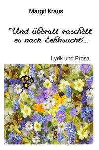 Produktbild: Und &uuml;berall raschelt es nach Sehnsucht ...