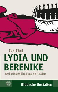 Lydia und Berenike Eva Ebel