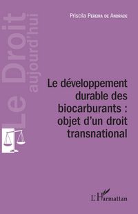 Produktbild: Developpement durable des biocarburants : objet d'un droit transnational