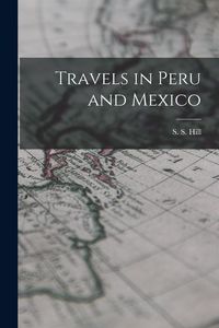 Produktbild: Travels in Peru and Mexico