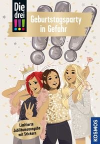 Produktbild: Die drei !!!, 117, Geburtstagsparty in Gefahr (drei Ausrufezeichen)