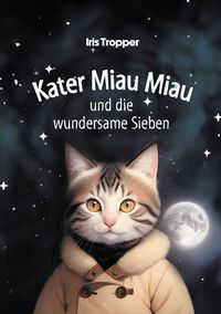 Produktbild: Kater Miau Miau und die wundersame Sieben