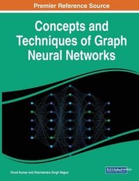 Produktbild: Concepts and Techniques of Graph Neural Networks