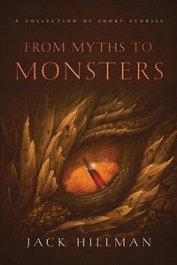 Produktbild: Hillman, J: from Myths To Monsters