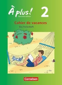 Produktbild: À plus! Nouvelle édition. Band 2. Cahier de vacances