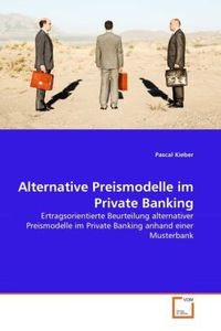 Produktbild: Kieber, P: Alternative Preismodelle im Private Banking