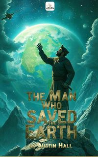 Produktbild: The Man Who Saved The Earth