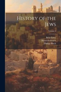 Produktbild: History of the Jews; Volume 6