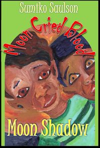 Produktbild: Moon Shadow (The Moon Cried Blood, #7)