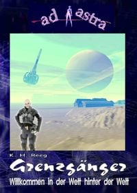 Produktbild: AD ASTRA 005 Buchausgabe: Grenzg&auml;nger