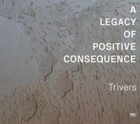 Produktbild: A Legacy of Positive Consequence