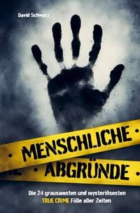 Produktbild: Menschliche Abgr&uuml;nde
