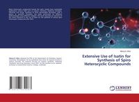 Produktbild: Extensive Use of Isatin for Synthesis of Spiro Heterocyclic Compounds