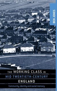 Produktbild: The working class in mid-twentieth-century England