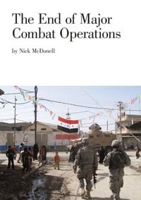 Produktbild: The End of Major Combat Operations
