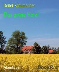 Produktbild: Das gr&uuml;ne Hotel