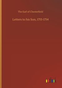 Produktbild: Letters to his Son, 1753-1754