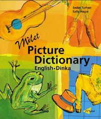 Produktbild: Turhan, S: Milet Picture Dictionary (Dinka-English)