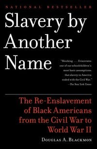 Produktbild: Slavery by Another Name (Pulitzer Prize Winner)