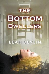 Produktbild: The Bottom Dwellers (The Woods Hole Mysteries Book 1)