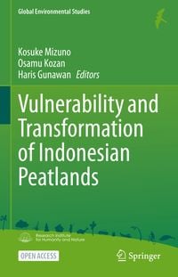 Produktbild: Vulnerability and Transformation of Indonesian Peatlands