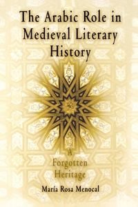 Produktbild: The Arabic Role in Medieval Literary History