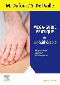 Produktbild: Dufour, M: M&eacute;ga-Guide Pratique de Kin&eacute;sith&eacute;rapie