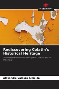 Produktbild: Rediscovering Colatin's Historical Heritage