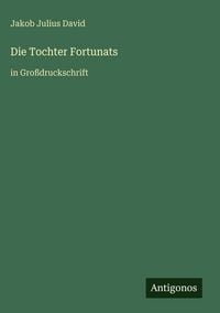 Produktbild: Die Tochter Fortunats
