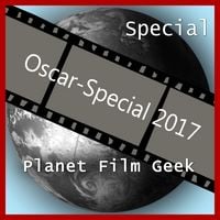 Produktbild: Planet Film Geek, PFG: Oscar-Special 2017
