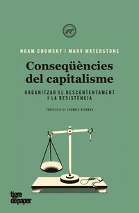 Produktbild: Conseq&uuml;&egrave;ncies del capitalisme : Organitzar el descontentament i la resist&egrave;ncia