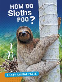 Produktbild: How Do Sloths Poo?