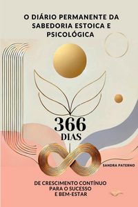 Produktbild: O Di&aacute;rio Permanente Da Sabedoria Estoica E Psicol&oacute;gica