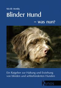 Bild vom Artikel Blinder Hund - was nun? vom Autor Nicole Horsky